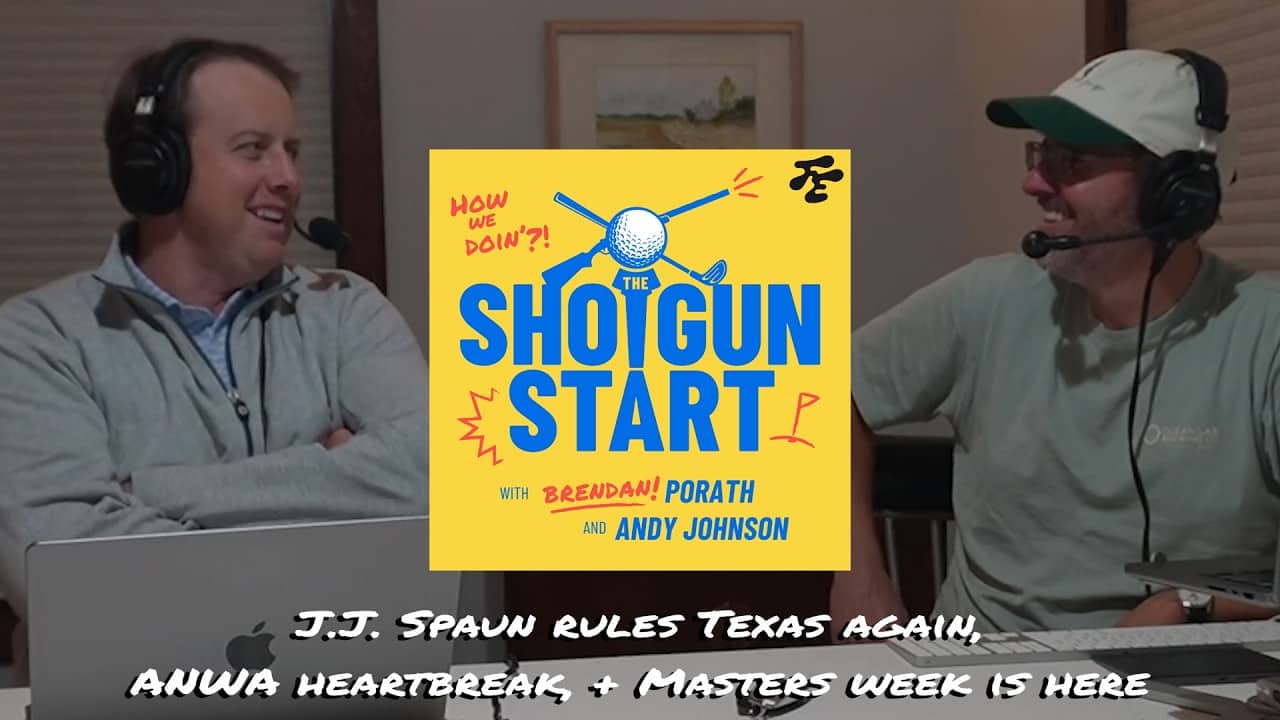 Early Masters excitement, J.J. Spaun the Texas king, ANWA heartbreak & disaster | The Shotgun Start