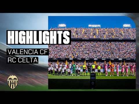 VALENCIA CF - RC CELTA | RESUMEN DEL PARTIDO - JORNADA 30 DE LALIGA EA SPORTS 2025 - 2026