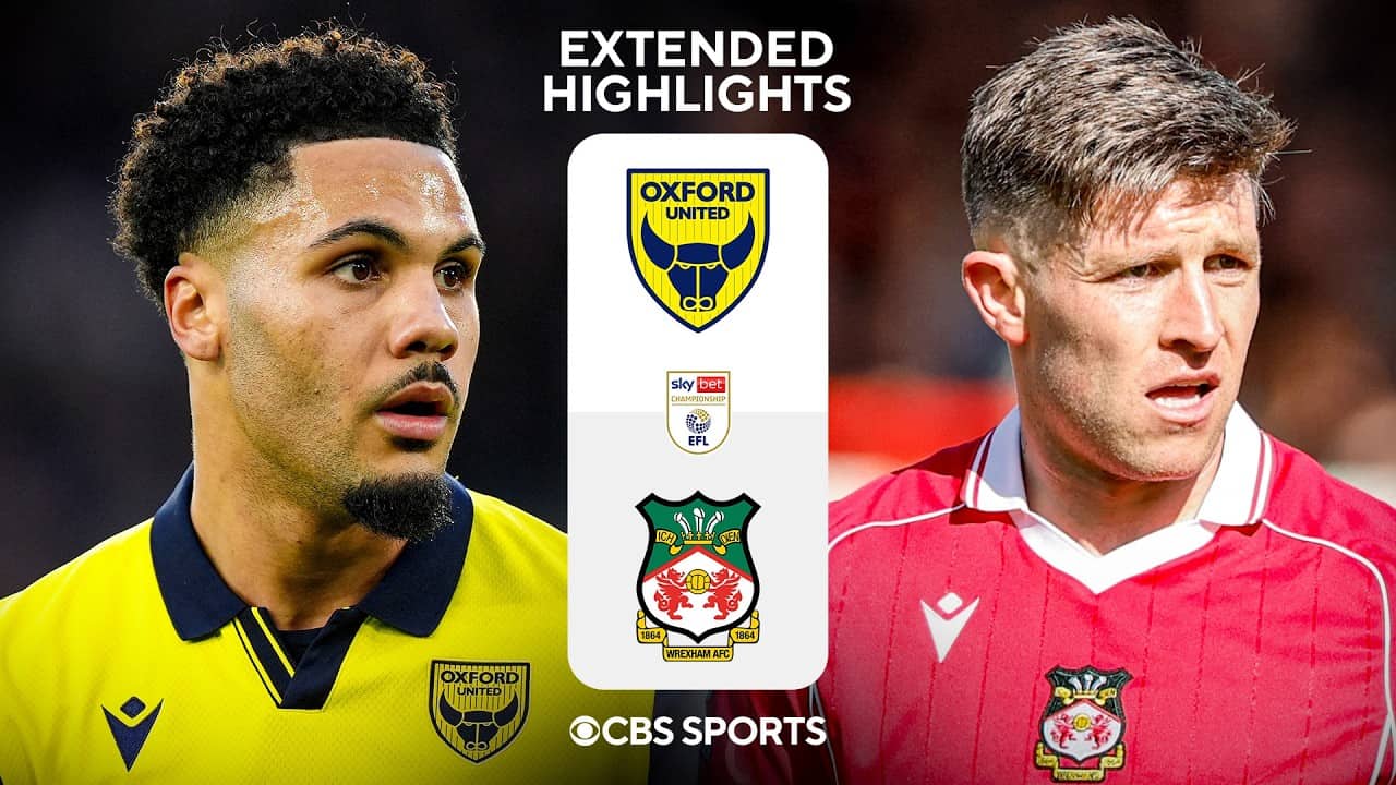 Oxford United vs. Wrexham: Extended Highlights | EFL Championship | CBS Sports Golazo