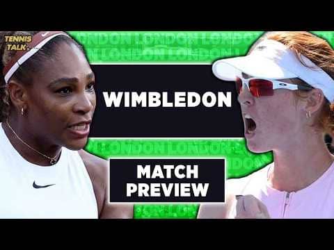 Williams vs Joint | Wimbledon 2026 | Tennis Talk Preview