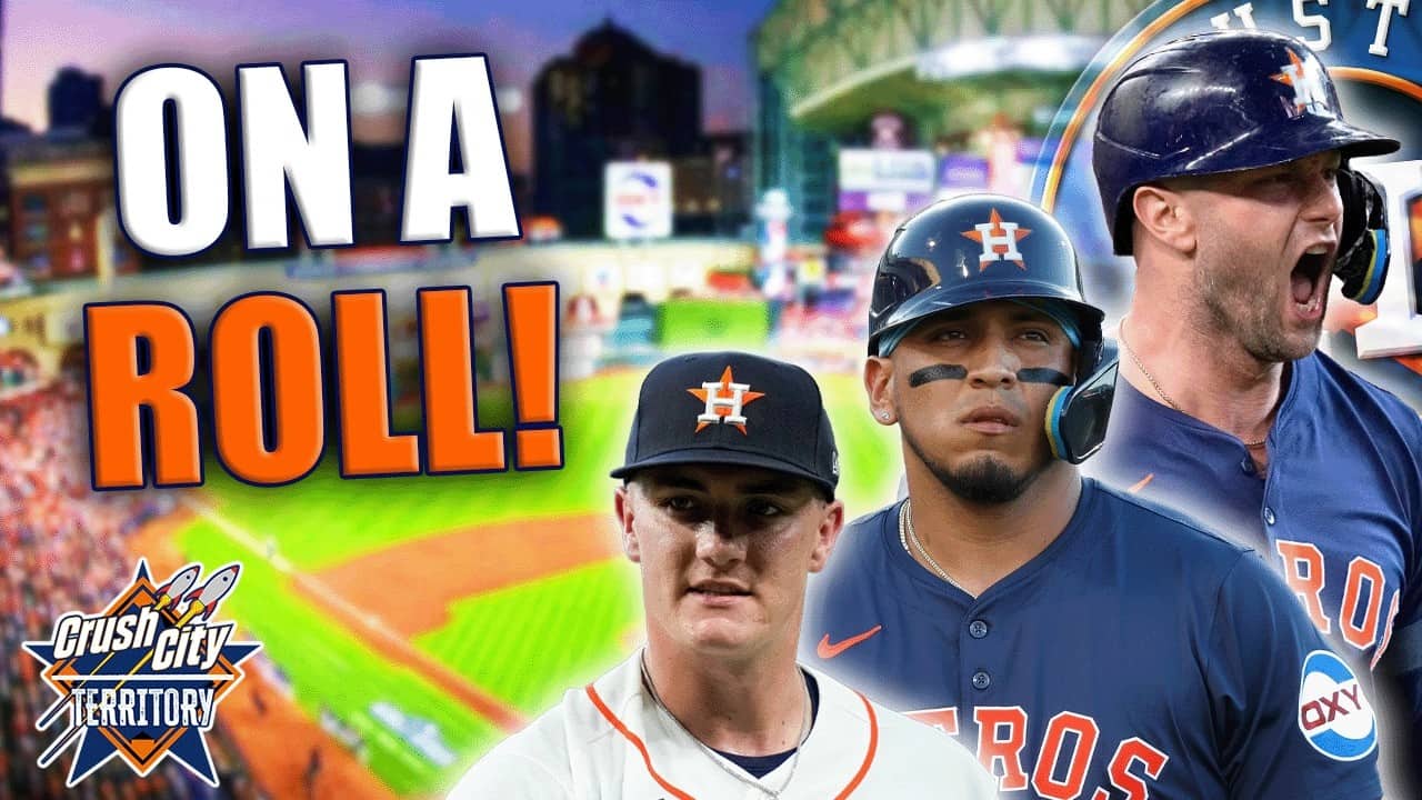 Five Straight: Astros' Month-Long Surge Has Them Rolling | Crush City Territory