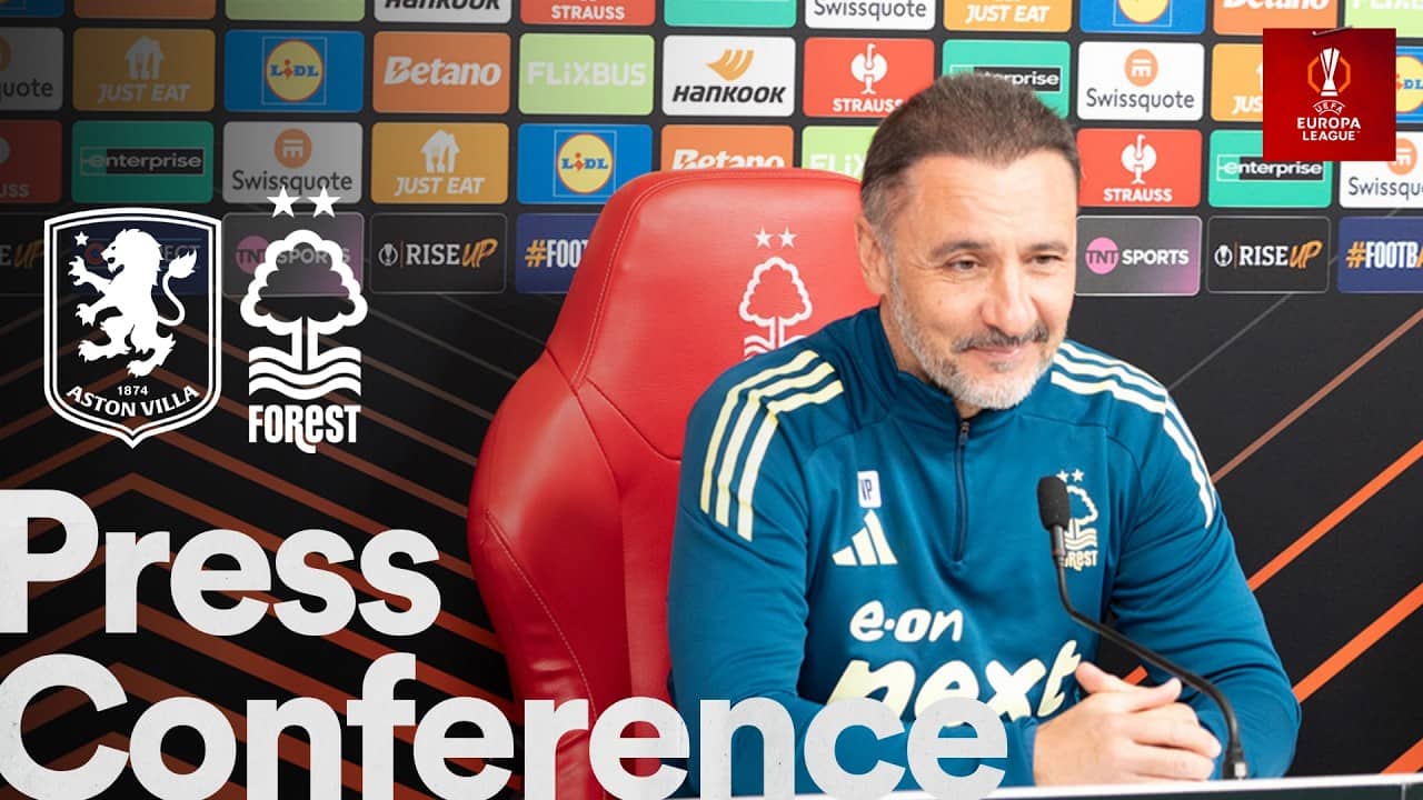 Vítor Pereira & Nikola Milenković Press Conference | Forest vs Aston Villa | UEFA Europa League 🎬