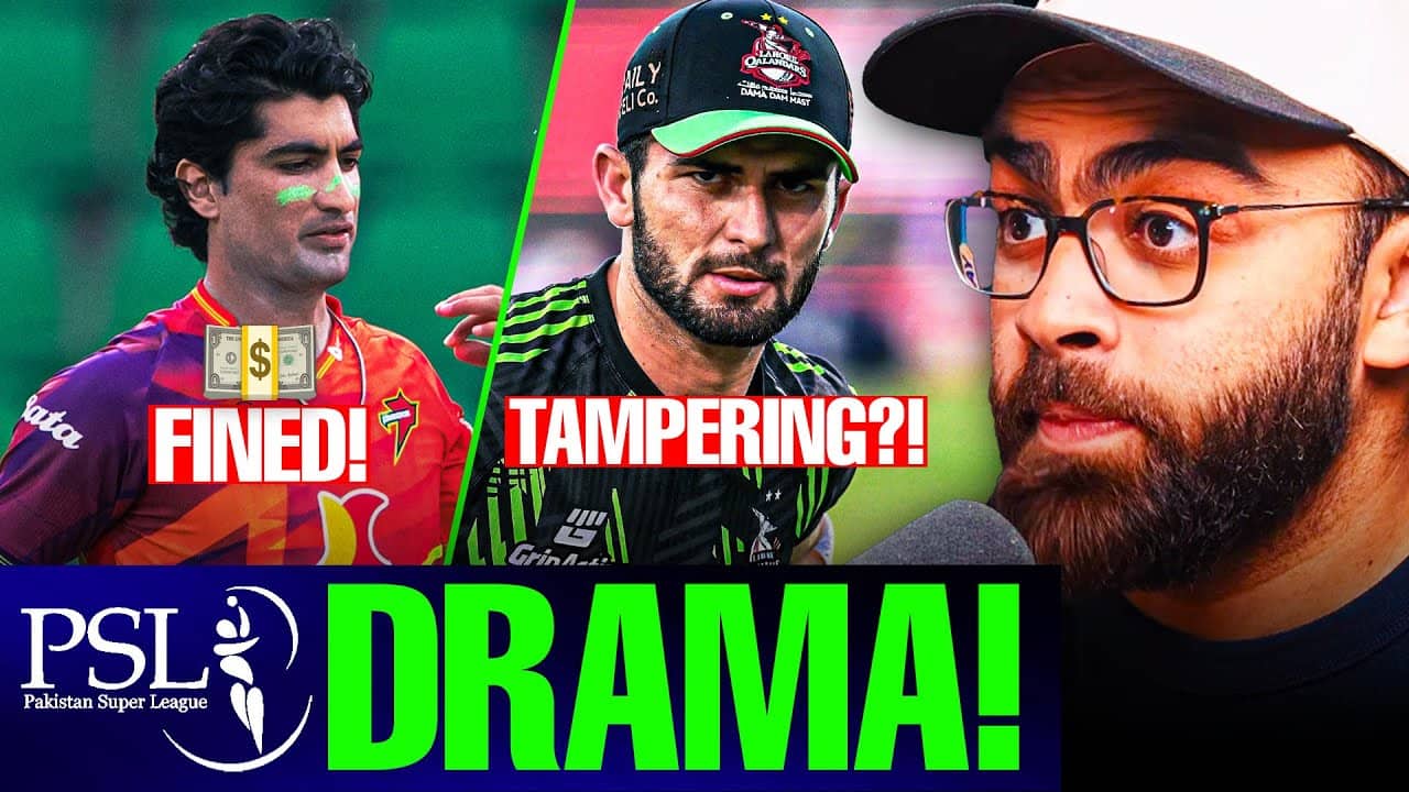 WHAT IS HAPPENING AT THE PSL?! | LQ Ball Tampering | Naseem Shah Tweet | EP277