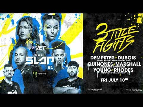 Power Slap 21: Dempster vs Dubois Prelims | July 10th