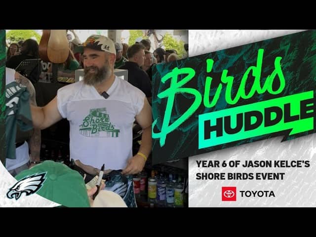Year 6 of Jason Kelce's Shore Birds was a BLAST | Birds Huddle