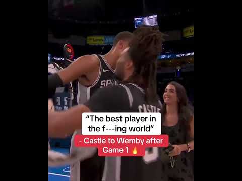 Castle with the high praise for Wemby 🤝