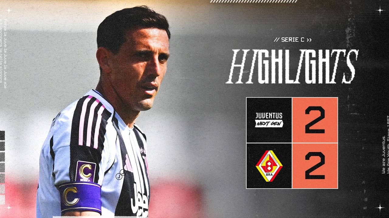 Juventus Next Gen 2-2 Bra | HIGHLIGHTS Serie C | Matchday 38