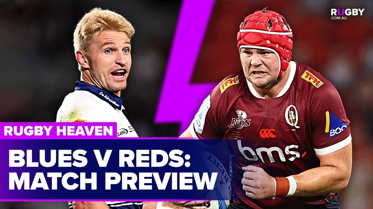 Blues and Reds to go head-to-head in huge clash | Rugby Heaven