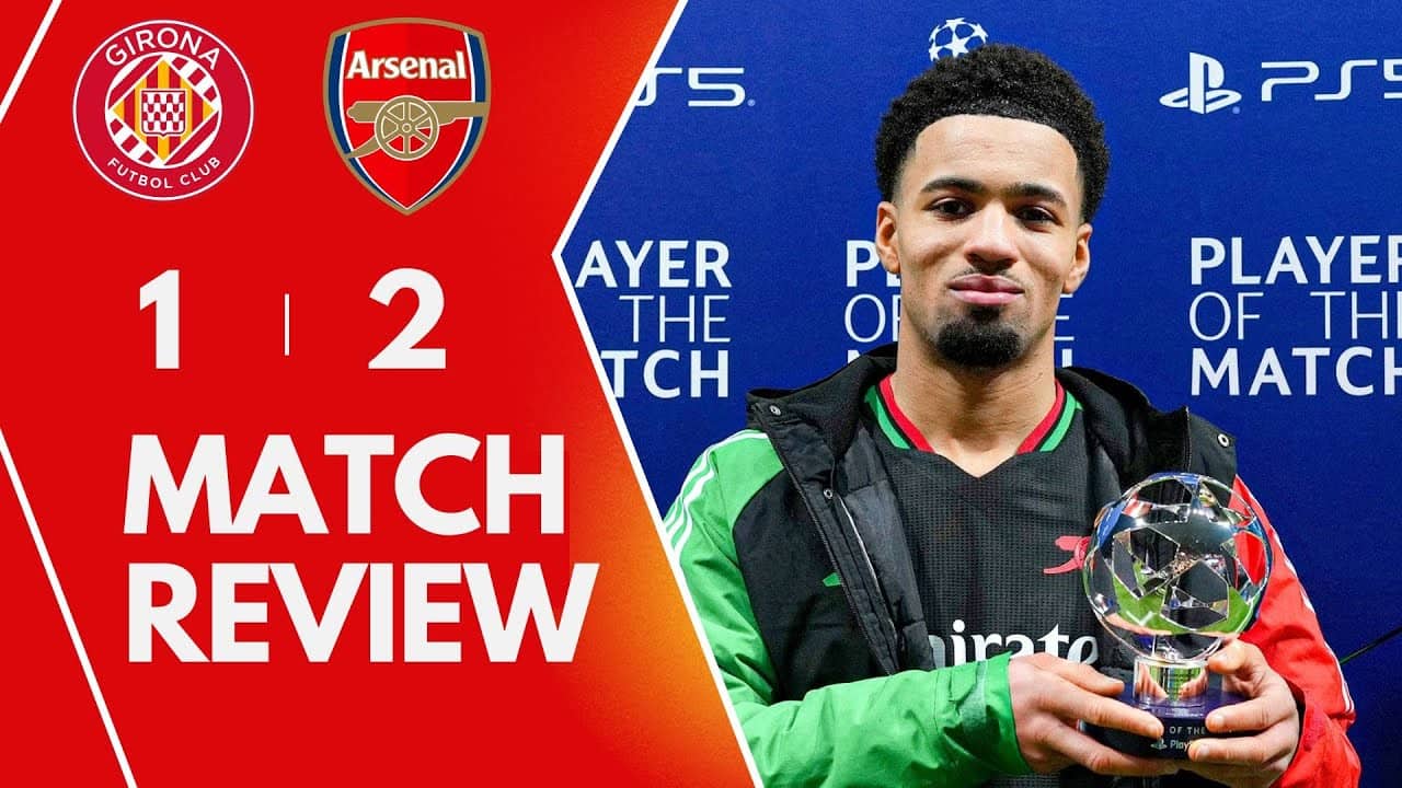 Ethan Nwaneri Shines! Arsenal Beat Girona & Secure UCL Last 16 Spot