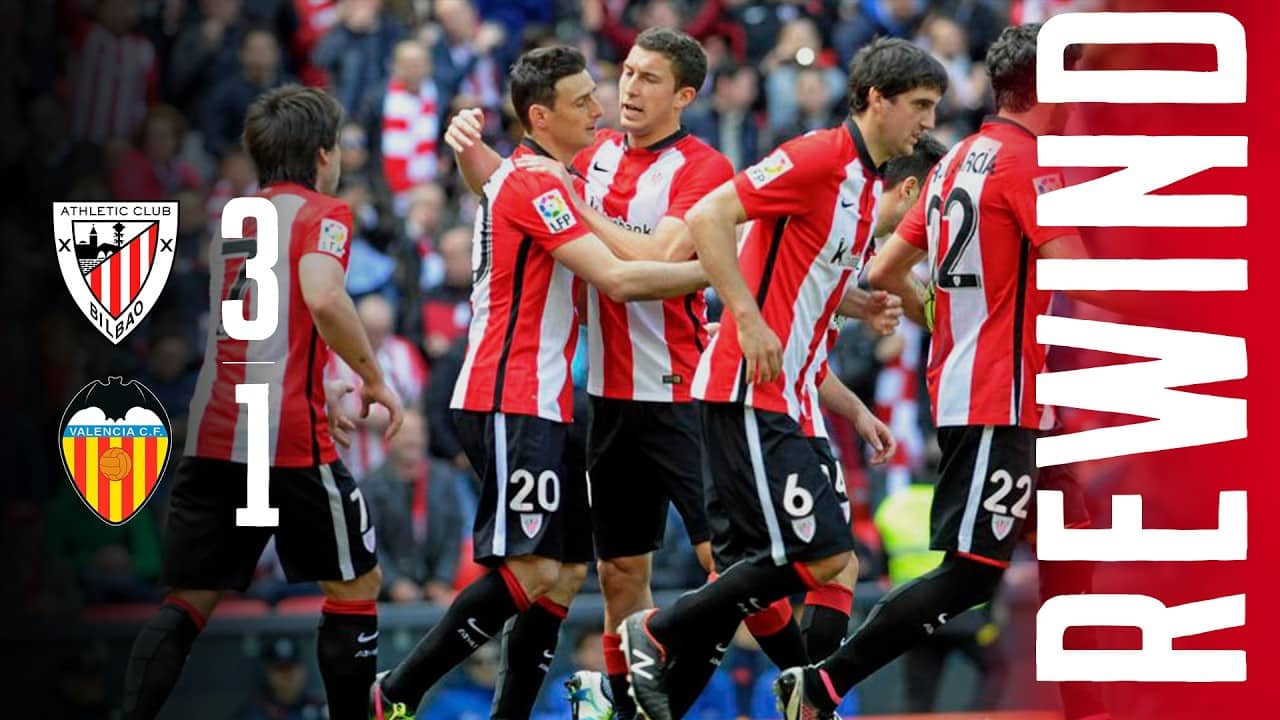 REWIND | Athletic Club 3-1 Valencia | REMONTADA con LAPORTE, SUSAETA y ADURIZ | Temp. 2015-2016