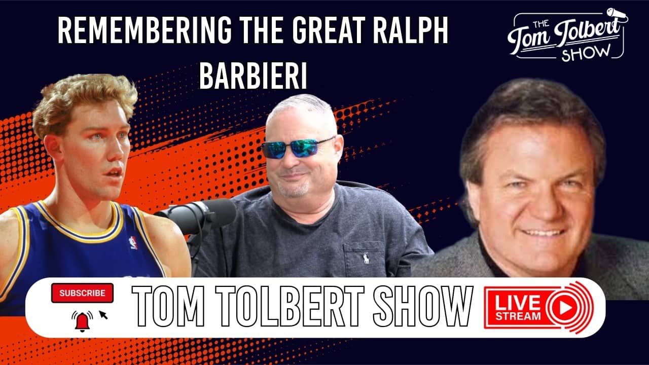 Tom and Larry remember the great Ralph Barbieri