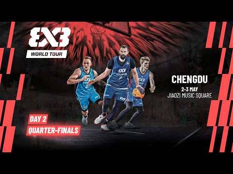 LIVE🔴FIBA #3x3WorldTour Chengdu 2026 | Quarter-Finals | #3x3Basketball