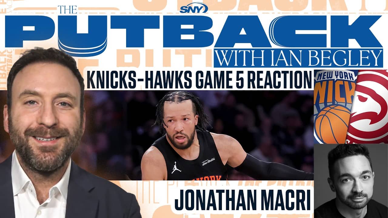 Jalen Brunson returns to form and Knicks-Hawks Game 5 analysis | The Putback
