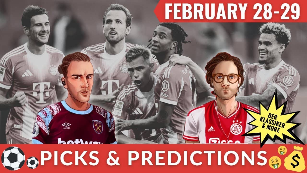Best Bets for EPL, Bundesliga, Serie A, La Liga | Der Klassiker, Arsenal v Chelsea, & more!