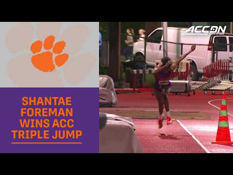 Clemson's Shantae Foreman Wins ACC Triple Jump