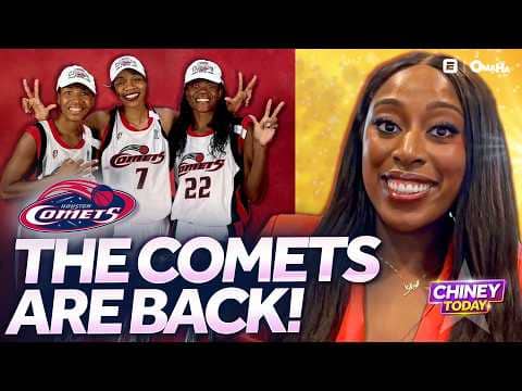 Houston Comets Are BACK! 🔥 Chiney Reacts to WNBA’s Historic Return | Chiney Today