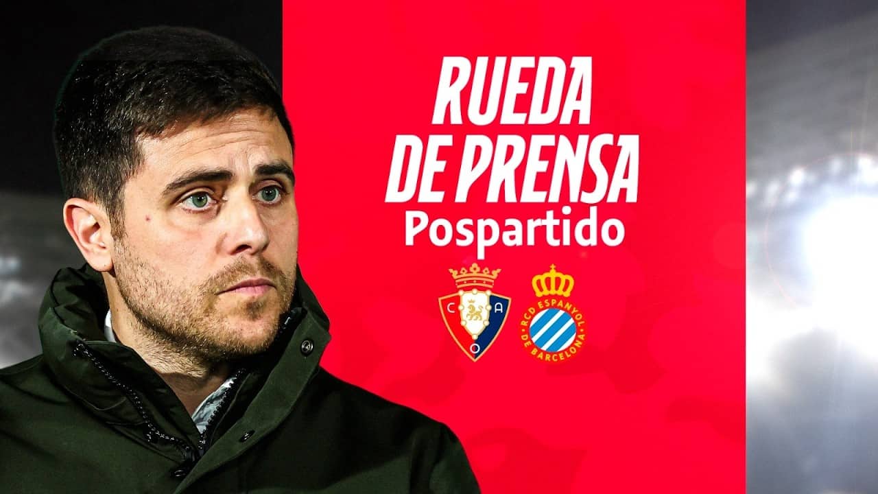 Rueda de prensa pospartido Osasuna vs Espanyol | 17.05.2026