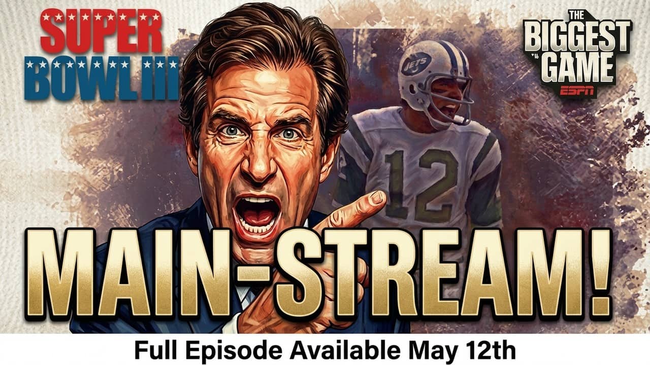 TRAILER 🎞️ Chris "Mad Dog" Russo Says that Super Bowl III took the NFL MAINSTREAM | The Biggest Game