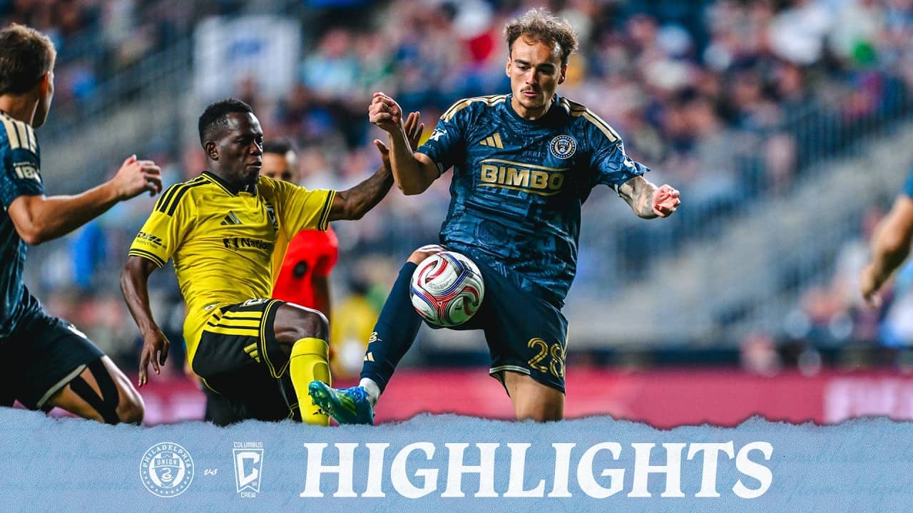 Match Highlights: Philadelphia Union vs Columbus Crew SC 5/16/26