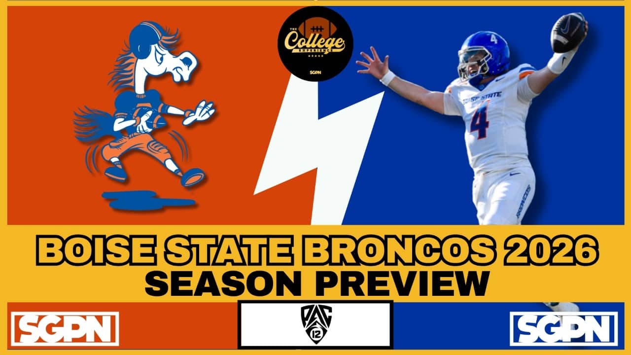 BOISE STATE BRONCOS PREVIEW 2026 | THE COLLEGE FOOTBALL EXPERIENCE