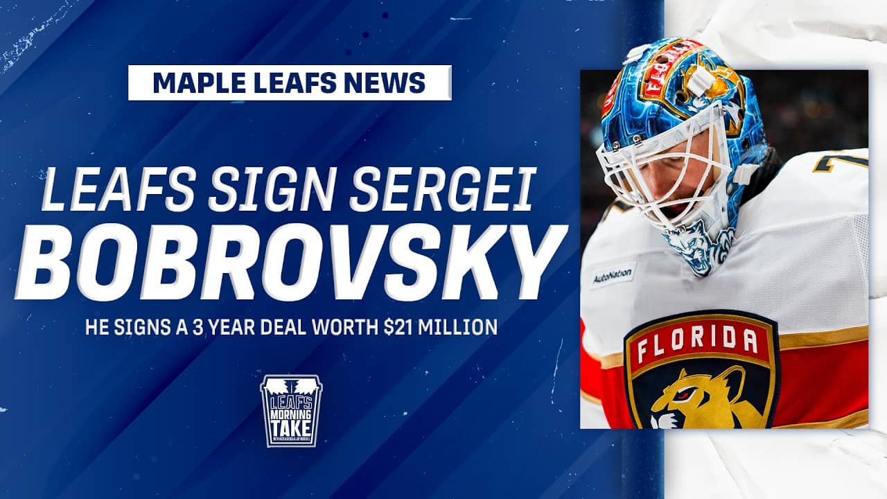 Maple Leafs SIGN Sergei Bobrovsky! Worth $21 Million?