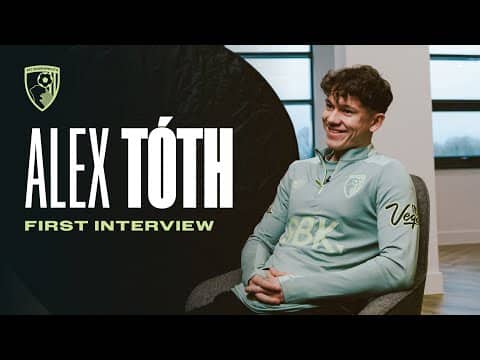 Alex Tóth First Interview | Welcome to AFC Bournemouth