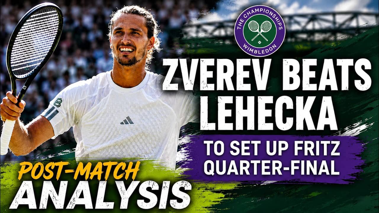 Zverev beats Lehecka to set up Fritz quarter-final - Post-match analysis #wimbledon2026