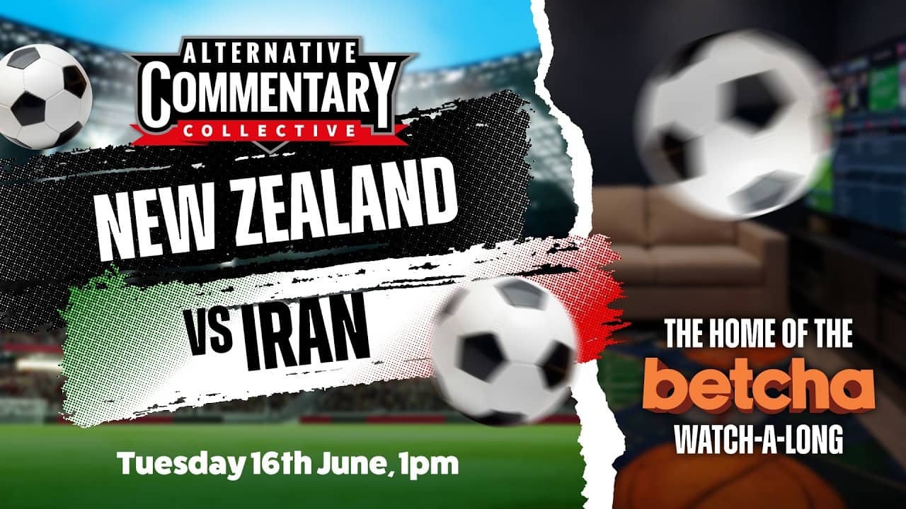 LIVE: Football World Cup NZ vs Iran - betcha Lounge Watch-A-Long!