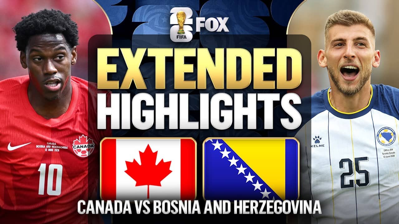 Canada vs Bosnia and Herzegovina Extended Highlights 🌎🏆 2026 FIFA World Cup™