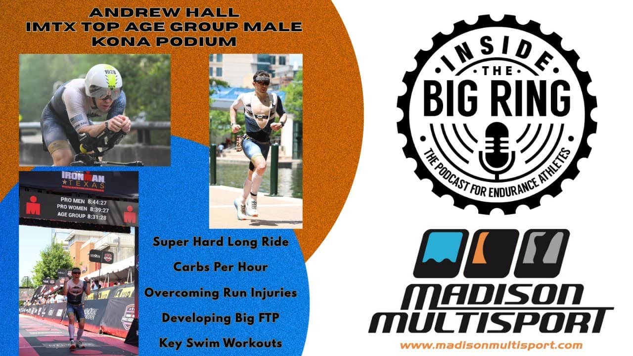 Podcast: IRONMAN Texas AG Winner, Andrew Hall