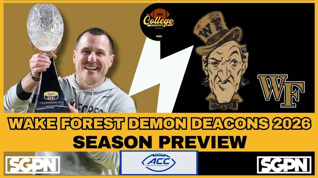 WAKE FOREST DEMON DEACONS PREVIEW 2026 | THE COLLEGE FOOTBALL EXPERIENCE