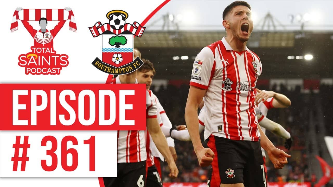 Saints Frustrated Again! | Southampton 1-1 Charlton Review & QPR Preview | TSP 361