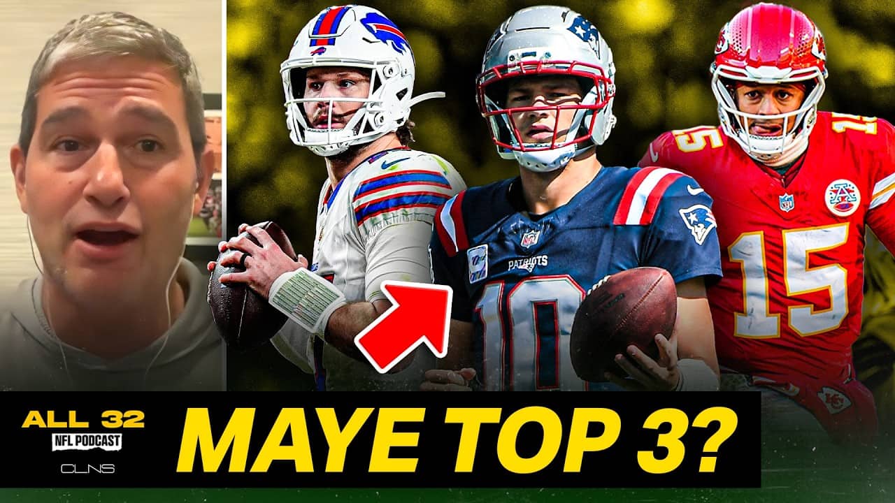 Where does Drake Maye Rank Among Best QBs in NFL? | All 32 NFL Podcast