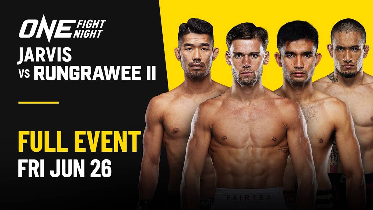 🔴 [Live in HD] ONE Fight Night 44: Jarvis vs. Rungrawee II