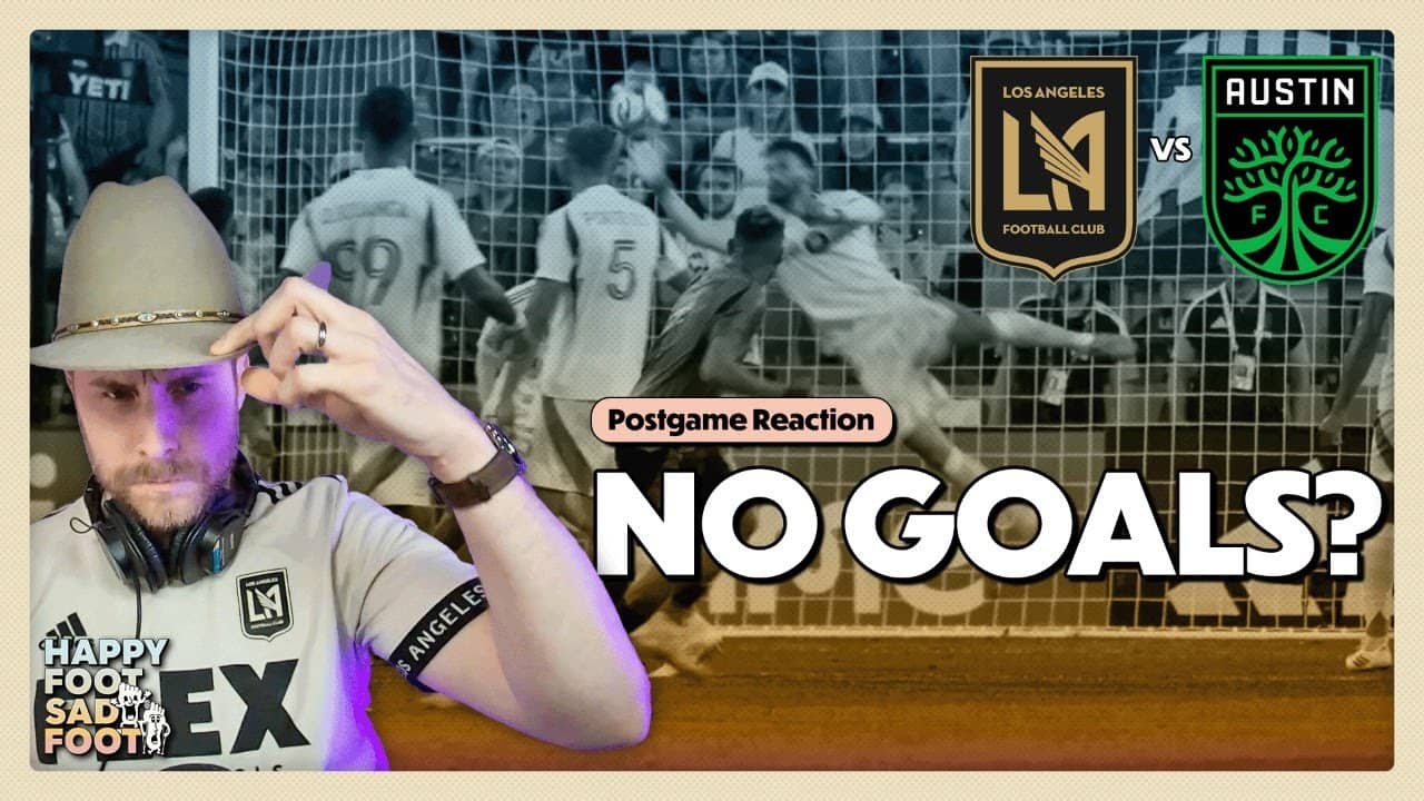 LAFC Still Unbeaten, But Can't Unlock Goals | Fans React to Austin Match