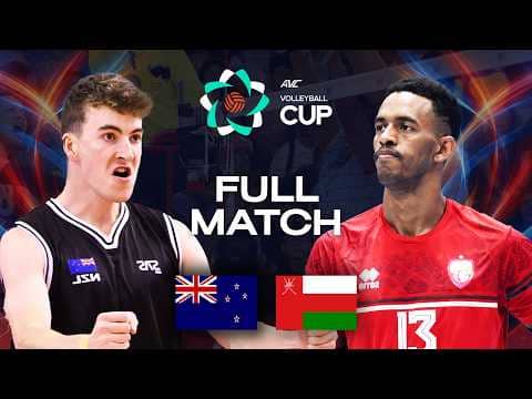 New Zealand vs. Oman - Final 9-10 | AVC Men's Cup 2026