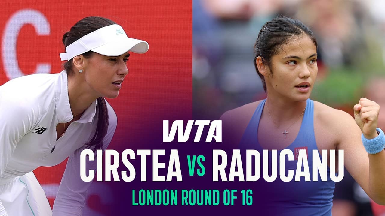 Sorana Cirstea vs. Emma Raducanu | 2026 London Round of 16 | WTA Match Highlights