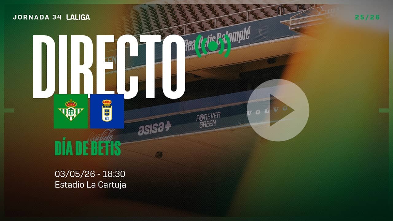 🚨 DIRECTO | Real Betis - Real Oviedo ⚽💚 | VÍVELO CON NOSOTROS