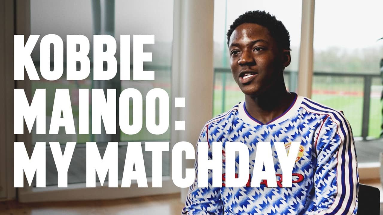 Kobbie Mainoo: My Matchday