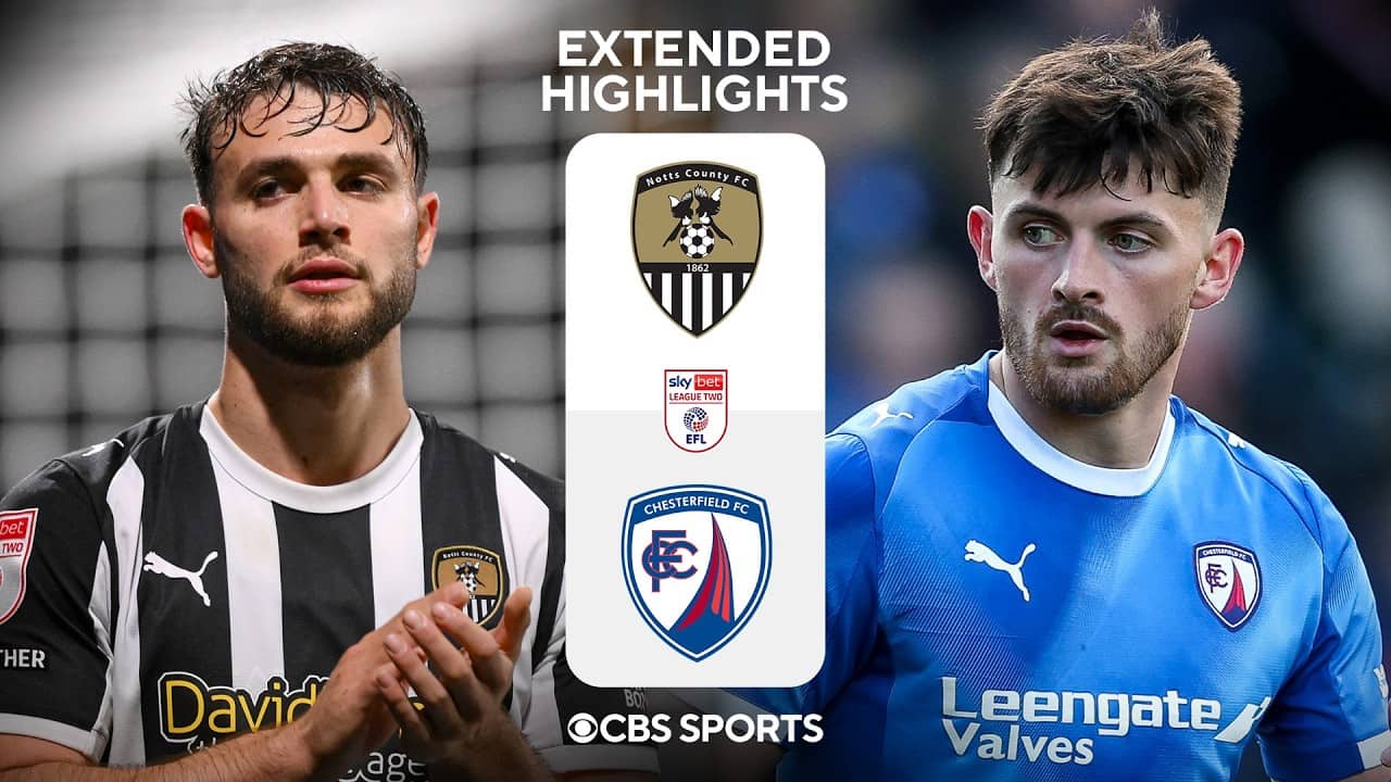 Notts County vs. Chesterfield: Extended Highlights | EFL League Two | CBS Sports Golazo