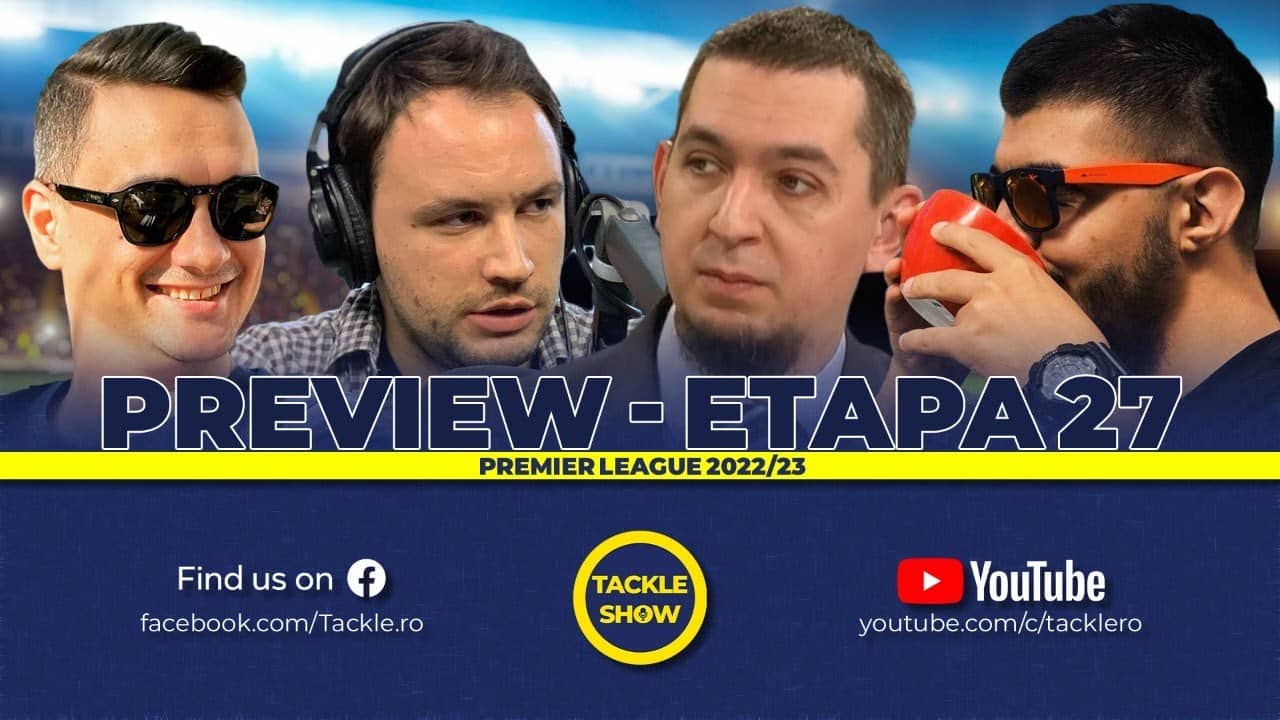 Conte out? Etapă decisivă? - Preview Etapa 27 | Tackle Show 258