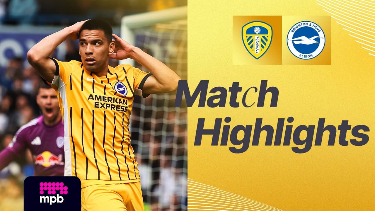 HIGHLIGHTS | Leeds v Brighton | Premier League