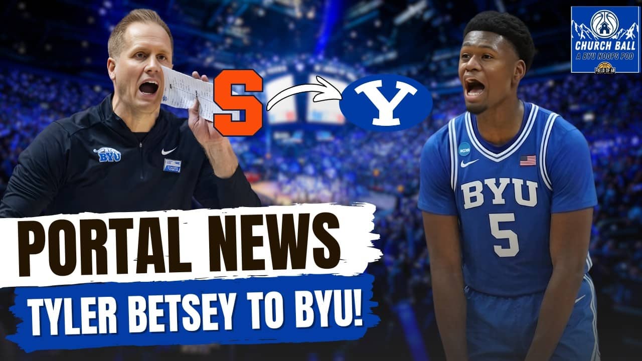 REACTION: Syracuse Transfer Tyler Betsey COMMITS to BYU! Latest News on Rob Wright | Church Ball Pod
