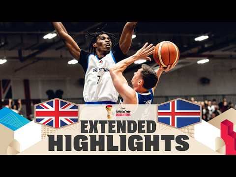 Great Britain 🇬🇧 v Iceland 🇮🇸 | Extended Highlights | FIBA Basketball World Cup 2027 European Qualif