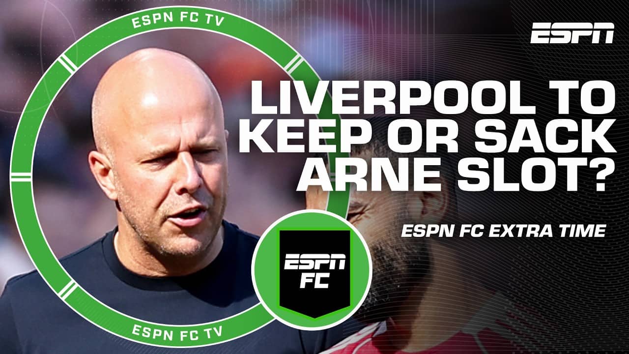 Does Arne Slot deserve to STAY at Liverpool next season? 🔍 | ESPN FC Extra Time