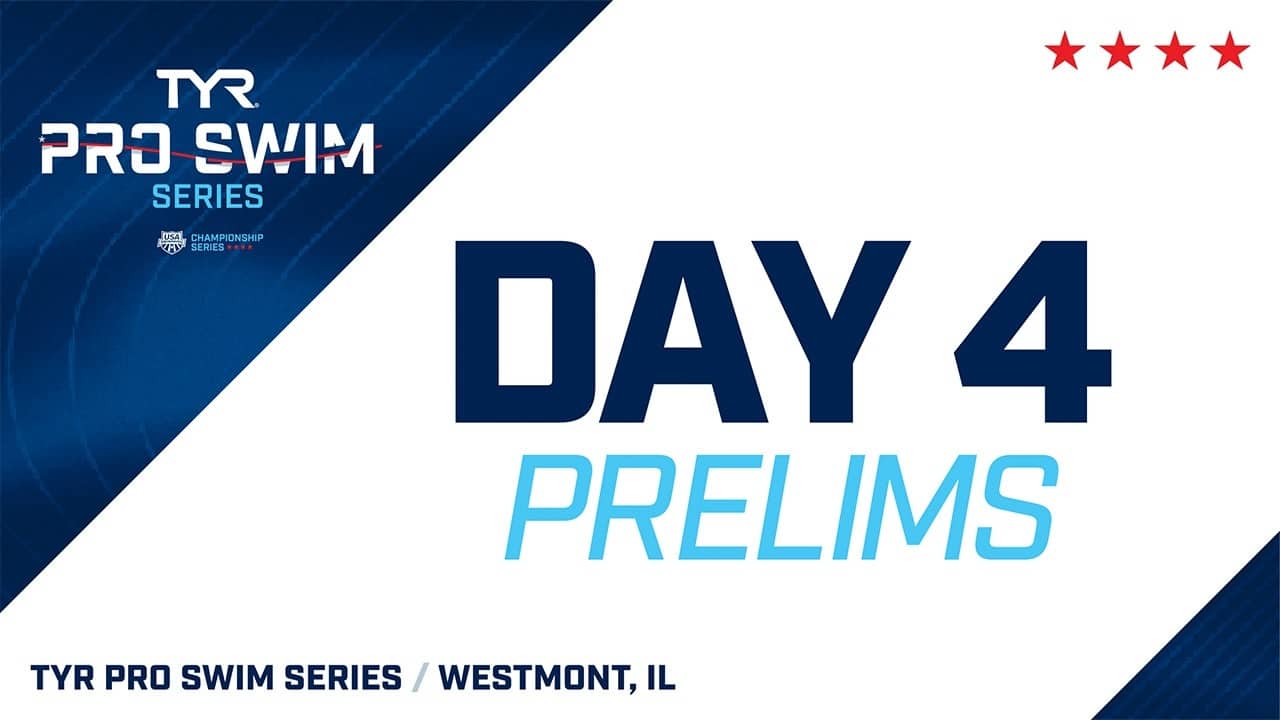 Day 4 Prelims | 2026 TYR Pro Swim Series Westmont