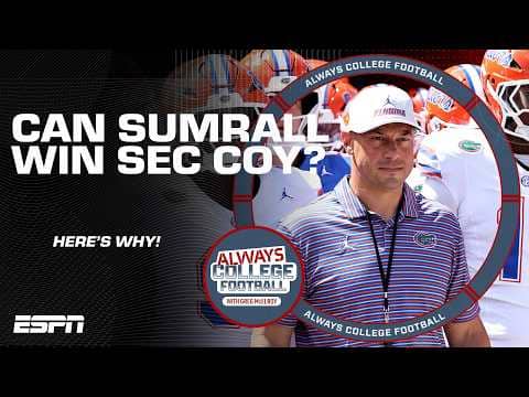 "Sumrall wins SEC Coach of the Year within 3 years" - McElroy