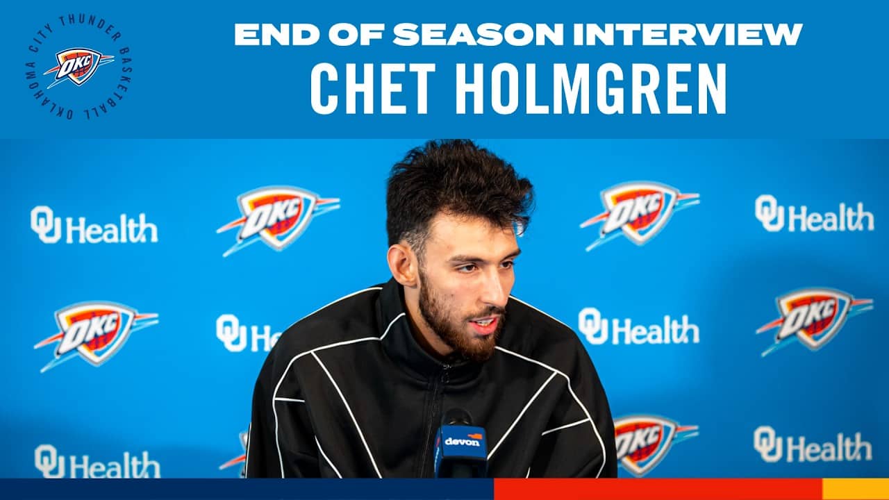 Chet Holmgren | 2025-26 End-of-Season Interviews | OKC Thunder