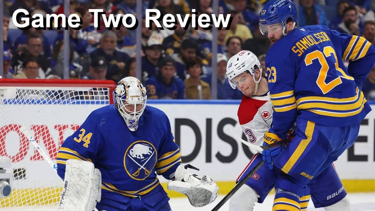 Game Two Review: Canadiens vs Sabres