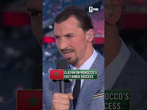 Zlatan on the success of Morocco and creating an identity